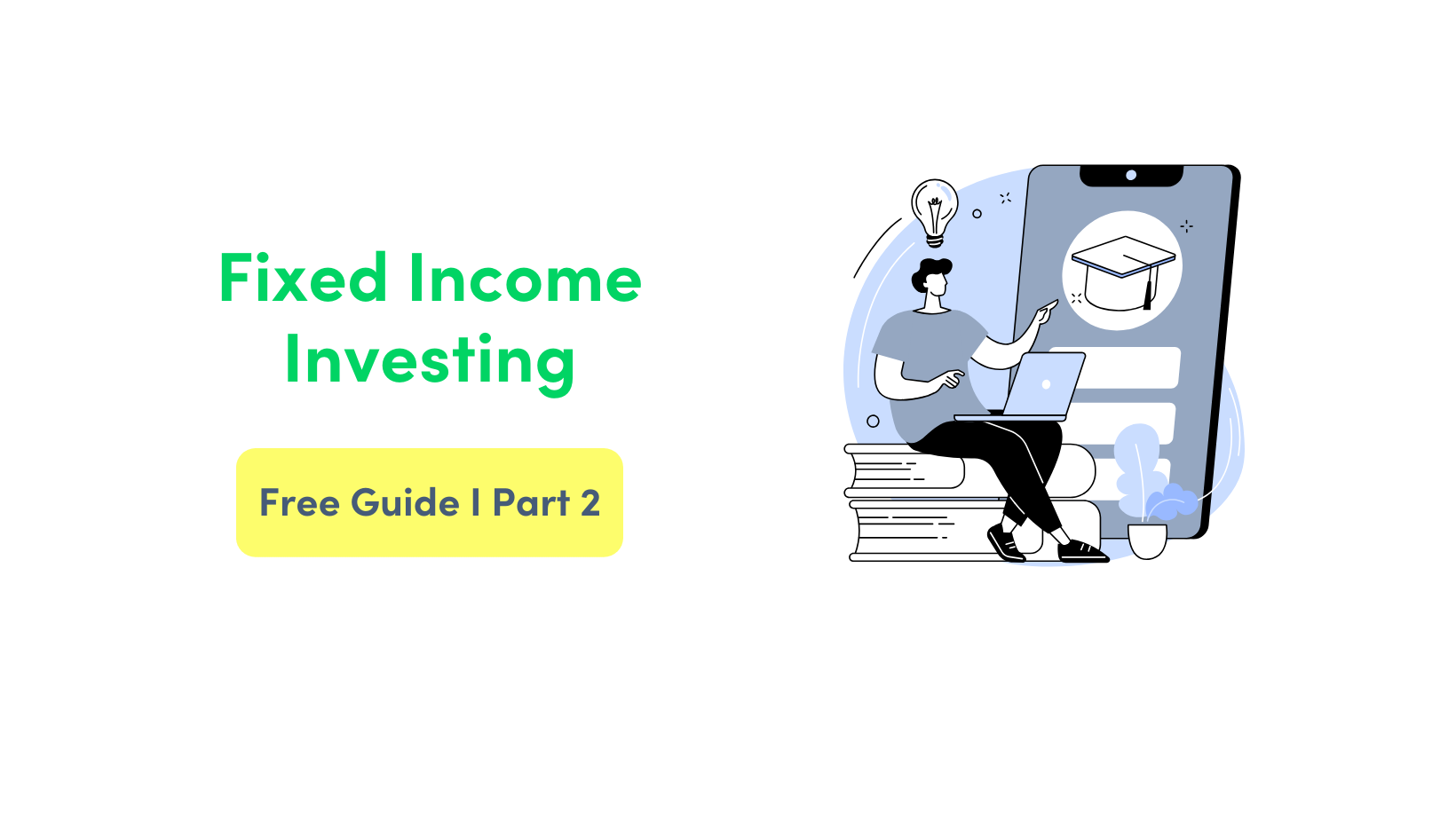 A guide on fixed income investing, part 2. aspero