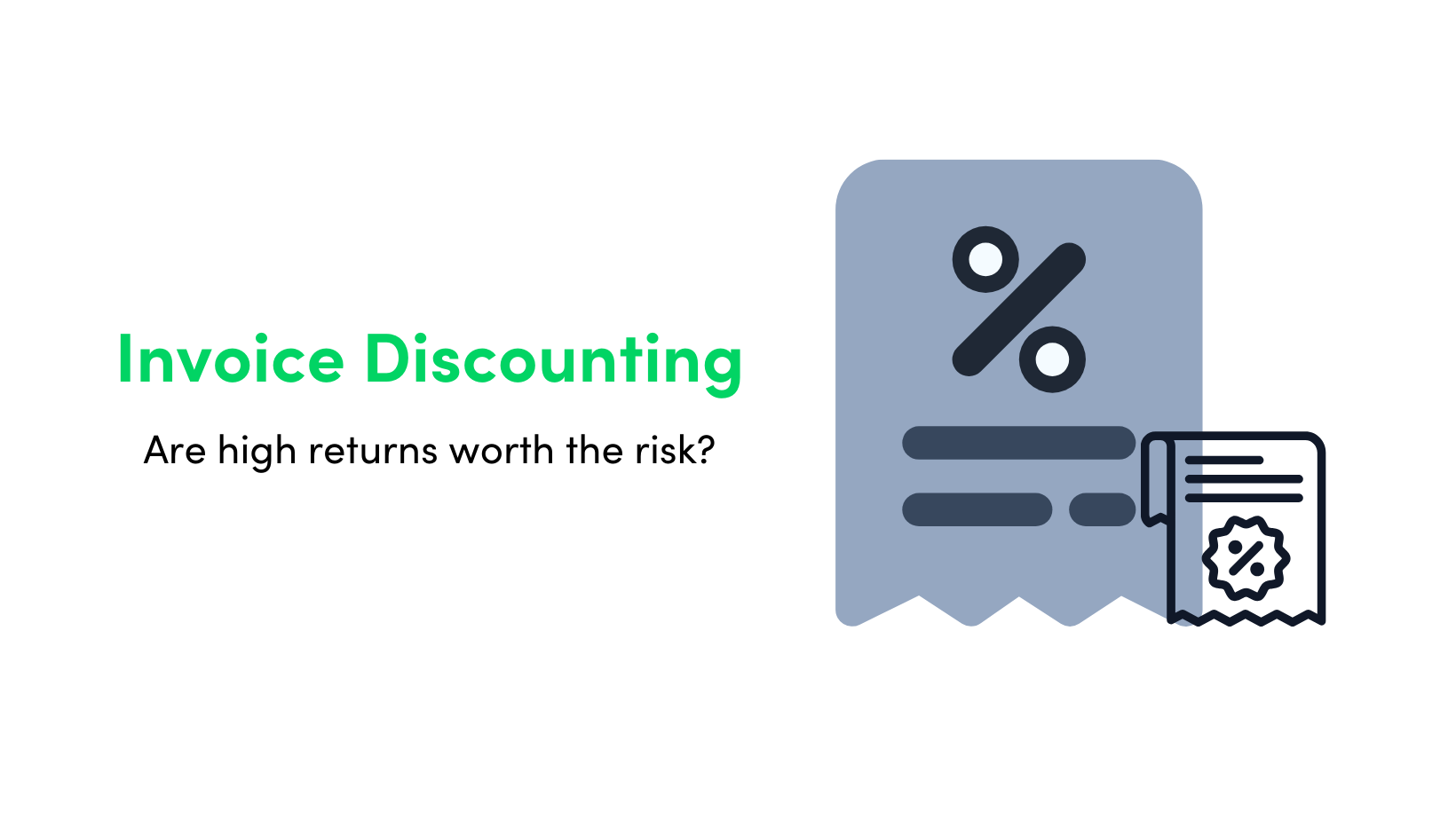 Invoice discounting, high returns, risk, stability
