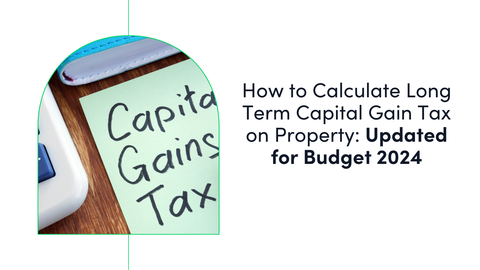long term capital gain tax on property